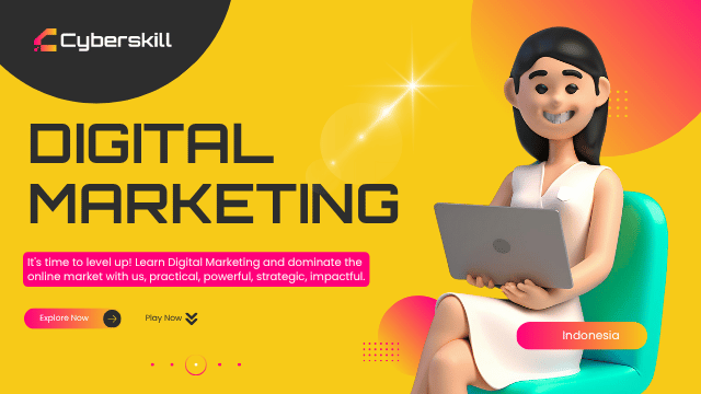 Kursus-Digital-Marketing-Cyberskill-Indonesia